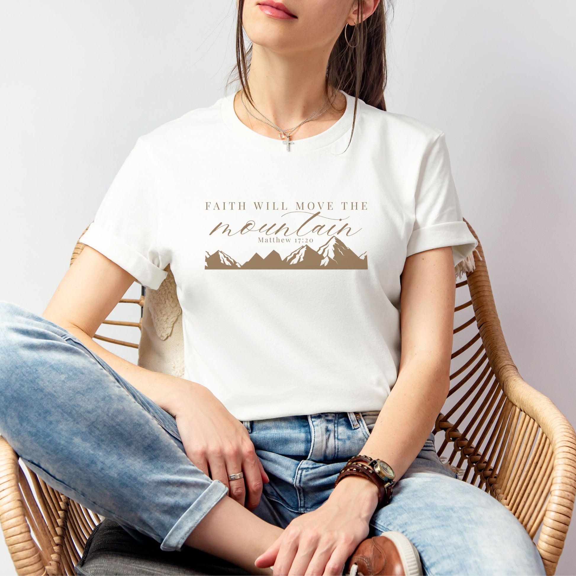Faith Will Move the Mountain – Matthew 17:20 T-Shirt